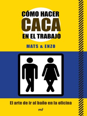 cover image of Cómo hacer caca en el trabajo